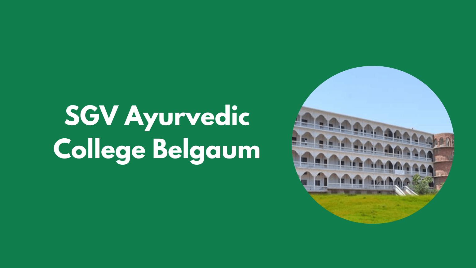 S.N.V.V Society's S.G.V Ayurvedic Medical College & Research Centre-image